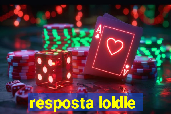 resposta loldle